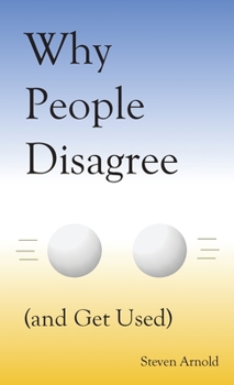 Paperback Why People Disagree Book