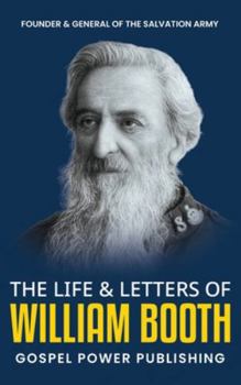 Hardcover The Life & Letters Of William Booth Book