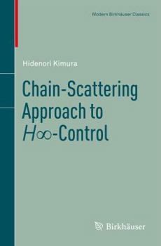 Paperback Chain-Scattering Approach to H∞-Control Book