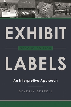 Hardcover Exhibit Labels: An Interpretive Approach Book