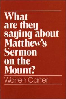 Paperback What Are They Saying about Matthew's Sermon on the Mount? Book