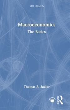 Hardcover Macroeconomics: The Basics Book