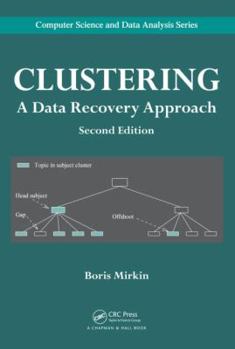 Hardcover Clustering: A Data Recovery Approach, Second Edition Book