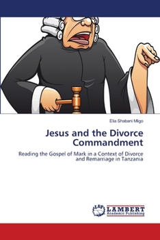 Paperback Jesus and the Divorce Commandment Book