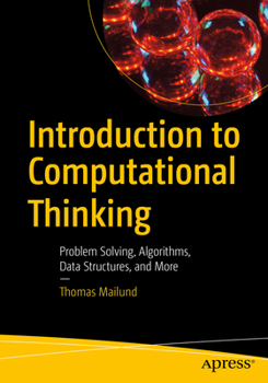 Paperback Introduction to Computational Thinking: Problem Solving, Algorithms, Data Structures, and More Book