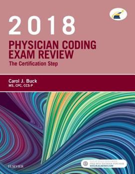 Paperback Physician Coding Exam Review 2018: The Certification Step Book