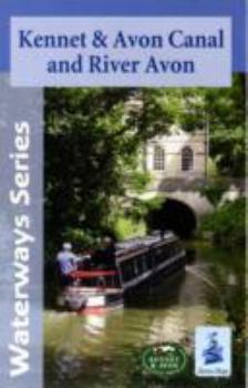 Kennet & Avon Canal and River Avon (Waterways Series)