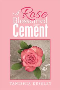 Paperback A Rose Blossomed from Cement Book