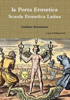 Paperback La Porta Ermetica - Scuola Ermetica Latina [Italian] Book