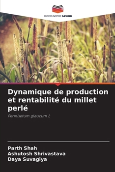 Dynamique de production et rentabilité du millet perlé (French Edition)
