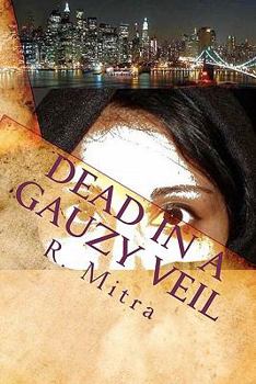 Paperback Dead in a Gauzy Veil: A mystery story set in Manhattan Book