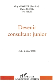 Paperback Devenir consultant junior [French] Book
