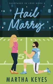Paperback Hail Marry (Sheppards in Love) Book