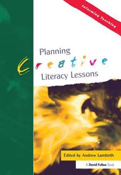 Paperback Planning Creative Literacy Lessons Book