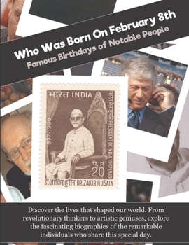 Who Was Born On February 8th: Famous Birthdays of Notable People