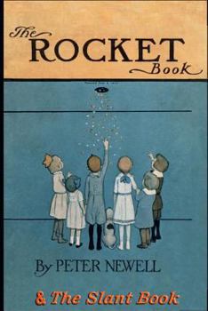 Paperback The Rocket Book & The Slant Book: Two classic books in rhyme for children Book