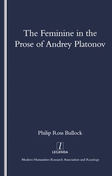 Paperback The Feminine in the Prose of Andrey Platonov Book