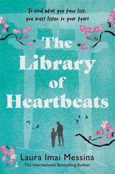 Paperback The Library of Heartbeats: A sweeping, emotional novel set in Japan from the author of The Phone Box at the Edge of the World Book