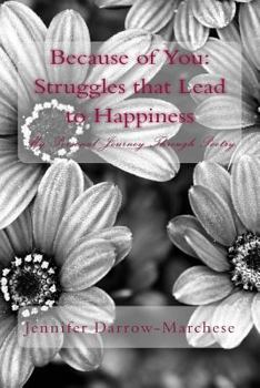 Paperback Because of You: Struggles that Lead to Happiness Book