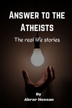 Paperback Answer to the Atheists: The real life stories Book