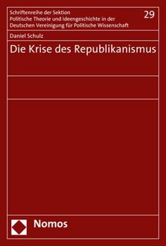 Paperback Die Krise Des Republikanismus [German] Book