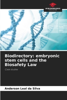 Paperback Biodirectory: embryonic stem cells and the Biosafety Law Book