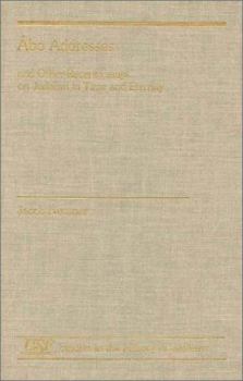 Abo Addresses: And Other Recent Essays on Judaism in Time and Eternity