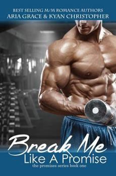 Paperback Break Me Like a Promise: An M/M and M/F Contemporary Romance Book