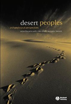 Paperback Desert Peoples: Archaeological Perspectives Book