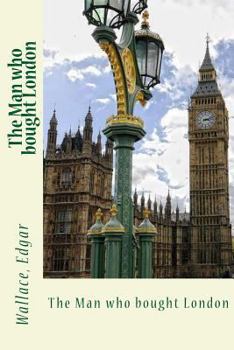 The Man Who Bought London