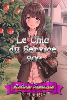 Paperback Le Chic du Service 907 [French] Book