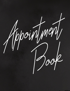 Paperback Appointment Book: Daily And Hourly Schedule With 15 Minutes Interval Book