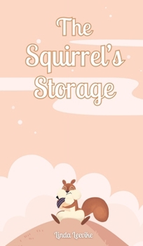 Hardcover The Squirrel's Storage Book