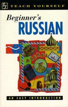 Paperback Beginner's Russian: An Easy Introduction (Teach Yourself) Book