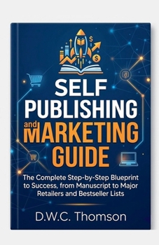 Self Publishing and Marketing Gudie