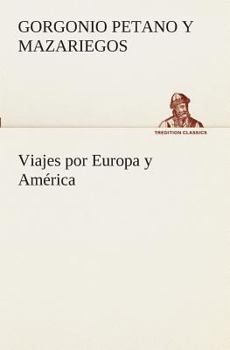 Paperback Viajes por Europa y América [Spanish] Book