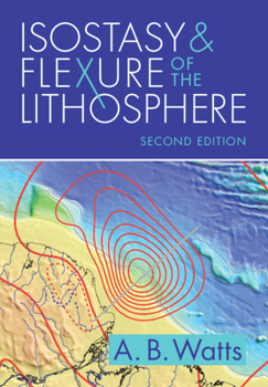 Paperback Isostasy and Flexure of the Lithosphere Book
