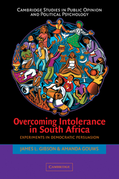 Paperback Overcoming Intolerance in South Africa: Experiments in Democratic Persuasion Book