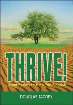 Paperback THRIVE: Using Psalms to Help You Flourish Book