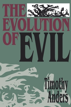 Paperback The Evolution of Evil Book