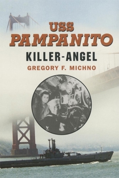 Paperback USS Pampanito: Killer Angel Book