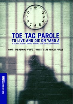 DVD Toe Tag Parole: To Live & Die on a Yard Book