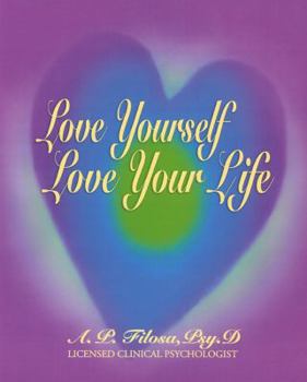 Paperback Love Yourself, Love Your Life Book
