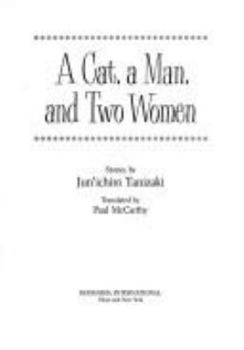 Hardcover A Cat, a Man, and Two Women: Stories Book