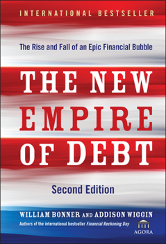 Hardcover The New Empire of Debt Book