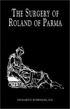 Paperback The Surgery of Roland of Parma Book