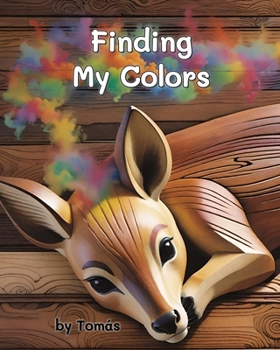 Paperback Finding My Colors Book