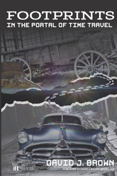 Paperback Footprints in the Portal of Time Travel Book