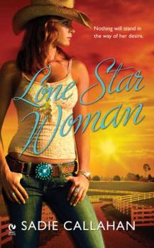 Lone Star Woman - Book #1 of the Campbell-Strayhorn Dynasty