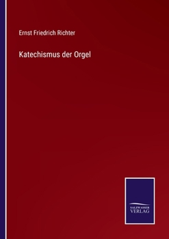 Paperback Katechismus der Orgel [German] Book